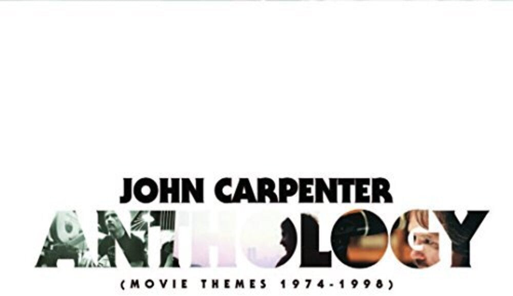 the album cover for John Carpenter - Anthology: Movie Themes 1974-1998 [LP]