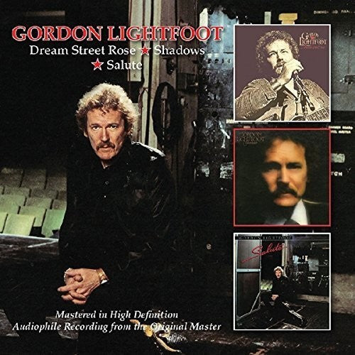 the album cover for Gordon Lightfoot - Dream Street Rose/Shadows/Salute