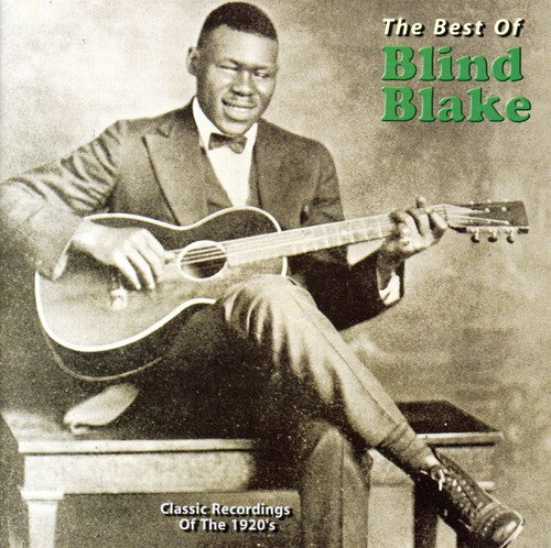 the album cover for Blind Blake - The Best Of Blind Blake