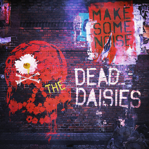 the album cover for The Dead Daisies - Make Some Noise