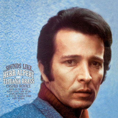 the album cover for Herb Alpert & Tijuana Brass - Sounds Like...