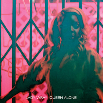 the album cover for Lady Wray - Queen Alone [Vinyl]