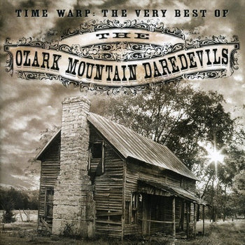 the album cover for Ozark Mountain Daredevils - Time Warp: The Very Best of