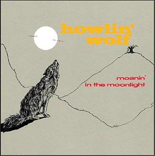 the album cover for Howlin' Wolf - Moanin In The Moonlight