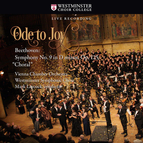 the album cover for Mark Laycock - Ode to Joy: Beethoven Symphony No. 9 in D minor, Op. 125 Choral