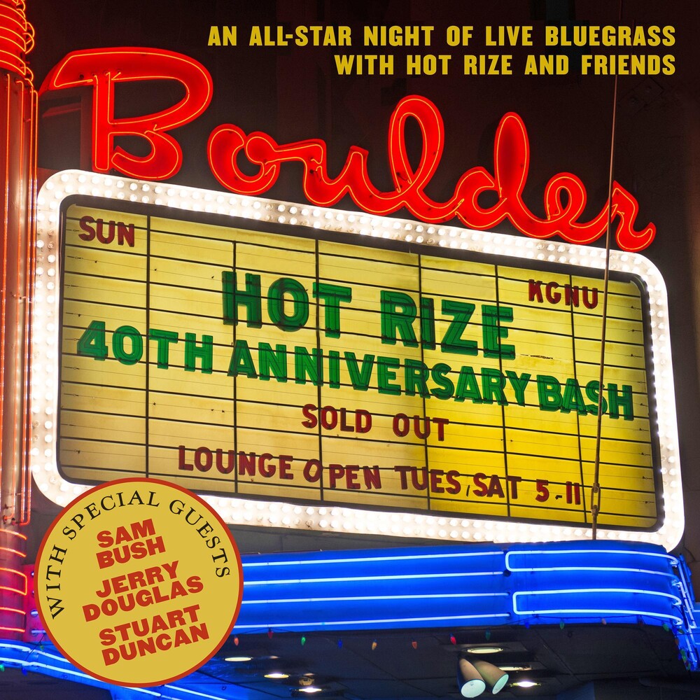the album cover for Hot Rize - Hot Rize's 40th Anniversary Bash