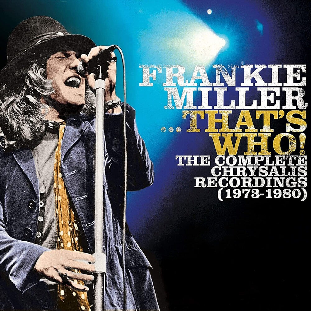 the album cover for Frankie Miller - That's Who - Complete Chrysalis Recordings (1973-1980)