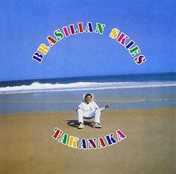 the album cover for Masayoshi Takanaka - Brasilian Skies