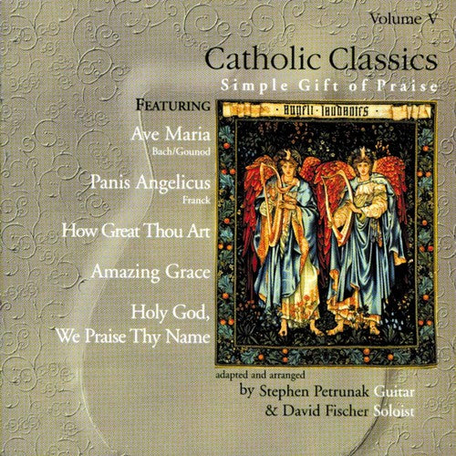 the album cover for Petrunak/Fischer - Catholic Classics, Vol. V