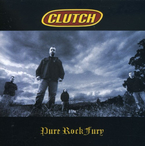 the album cover for Clutch - Pure Rock Fury