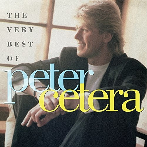 the album cover for Peter Cetera - The Very Best Of Peter Cetera