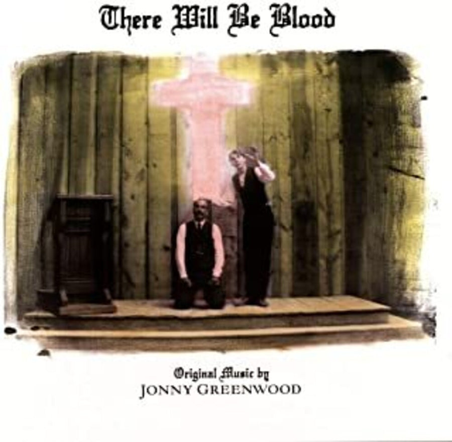 the album cover for Jonny Greenwood - There Will Be Blood (Original Motion Picture Score)