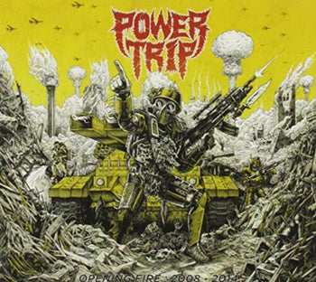the album cover for Power Trip - Opening Fire: 2008-2014 [Import]