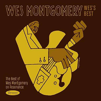 the album cover for Wes Montgomery - Wes's Best: The Best Of Wes Montgomery On Resonance