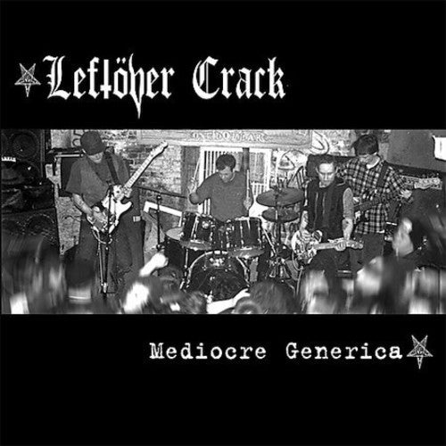 the album cover for Leftover Crack - Mediocre Generica