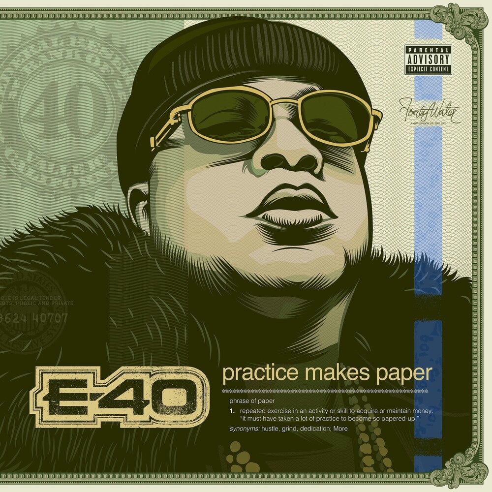 the album cover for E-40 - Practice Makes Paper
