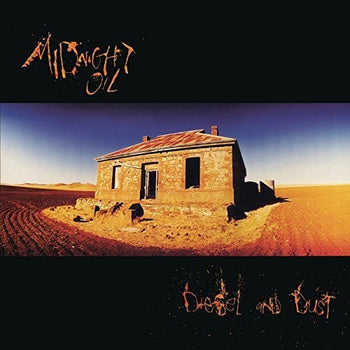 the album cover for Midnight Oil - Diesel & Dust [180 Gram] (Remastered)
