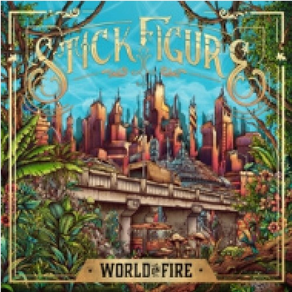 the album cover for Stick Figure - World On Fire (Gate) [Indie Exclusive]