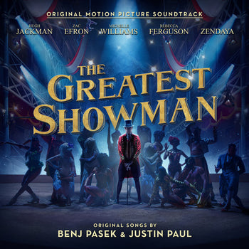 the album cover for The Greatest Showman [Movie] - The Greatest Showman [Soundtrack]