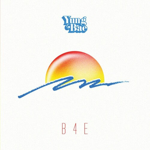 B4e - Yung Bae