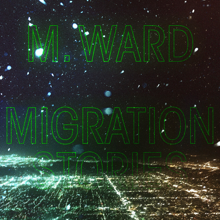 the album cover for M. Ward - Migration Stories [LP]