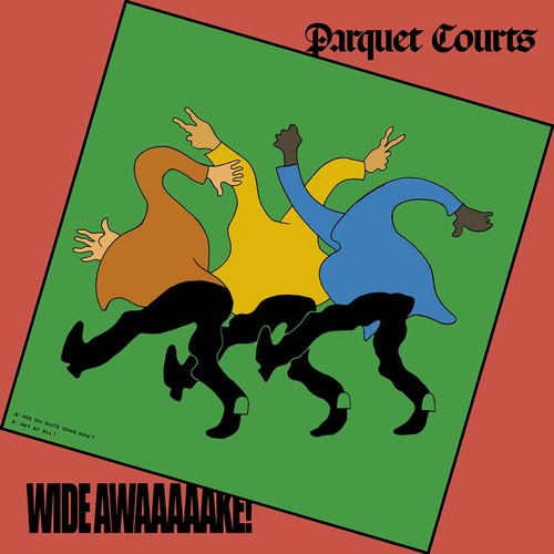 the album cover for Parquet Courts - Wide Awake