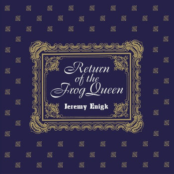 the album cover for Jeremy Enigk - Return Of The Frog Queen: Deluxe [LP]