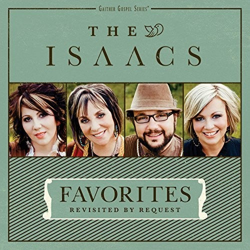 the album cover for Isaacs - Favorites: Revisited By Request