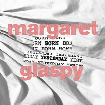 the album cover for Margaret Glaspy - Born Yesterday EP [Vinyl]