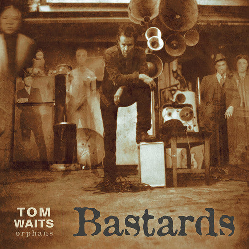 the album cover for Tom Waits - Bastards [Remastered]