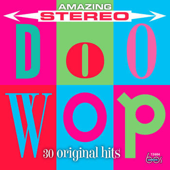 the album cover for Amazing Stereo Doo Wop / Various - Amazing Stereo Doo Wop (Various Artists)