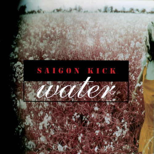 the album cover for Saigon Kick - Water (Bonus Track) [With Booklet] (Coll) [Deluxe] [Remastered] (Uk)