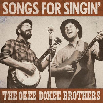 the album cover for The Okee Dokee Brothers - Songs For Singin'