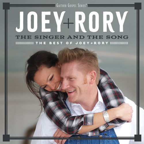 the album cover for Joey+Rory - The Singer And The Song: The Best Of Joey + Rory