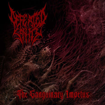 the album cover for Defeated Sanity - The Sanguinary Impetus
