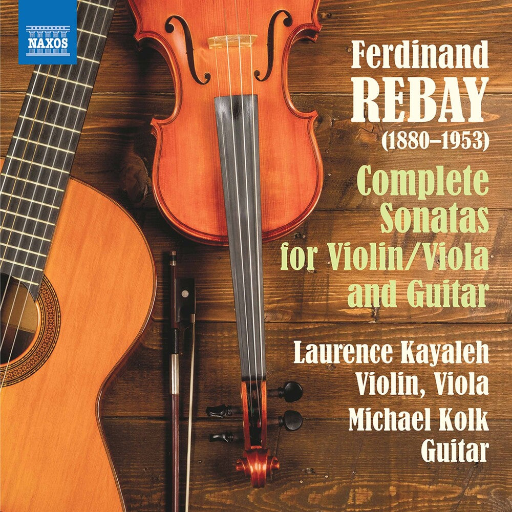 the album cover for Rebay / Kayaleh / Kolk - Sonatas Violin / Viola & Guitar