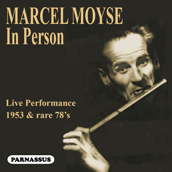 the album cover for Marcel Moyse / Honegger-Moyse,Blanche - Marcel Moyse: In person (1953 Live performance & rare 78's)