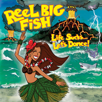 the album cover for Reel Big Fish - Life Sucks Let's Dance