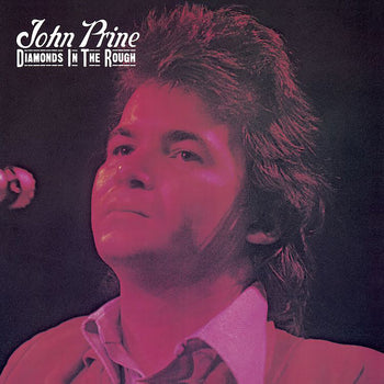 the album cover for John Prine - Diamonds In The Rough