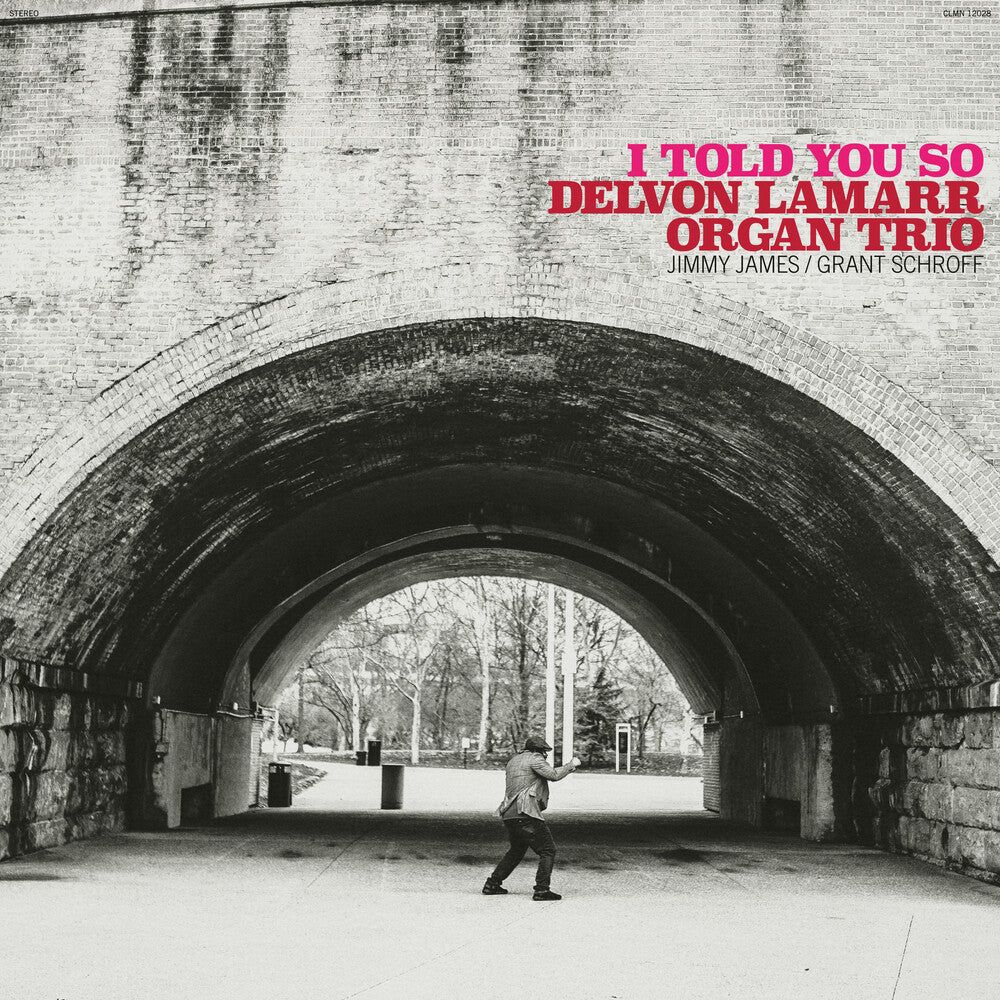 the album cover for Delvon Lamarr Organ Trio - I Told You So