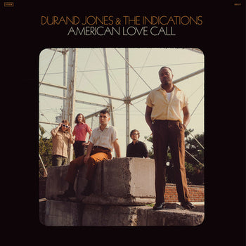 the album cover for Durand Jones & The Indications - American Love Call