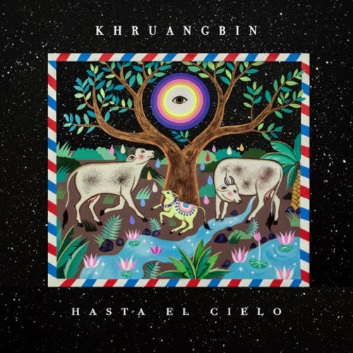 the album cover for Khruangbin - Hasta El Cielo
