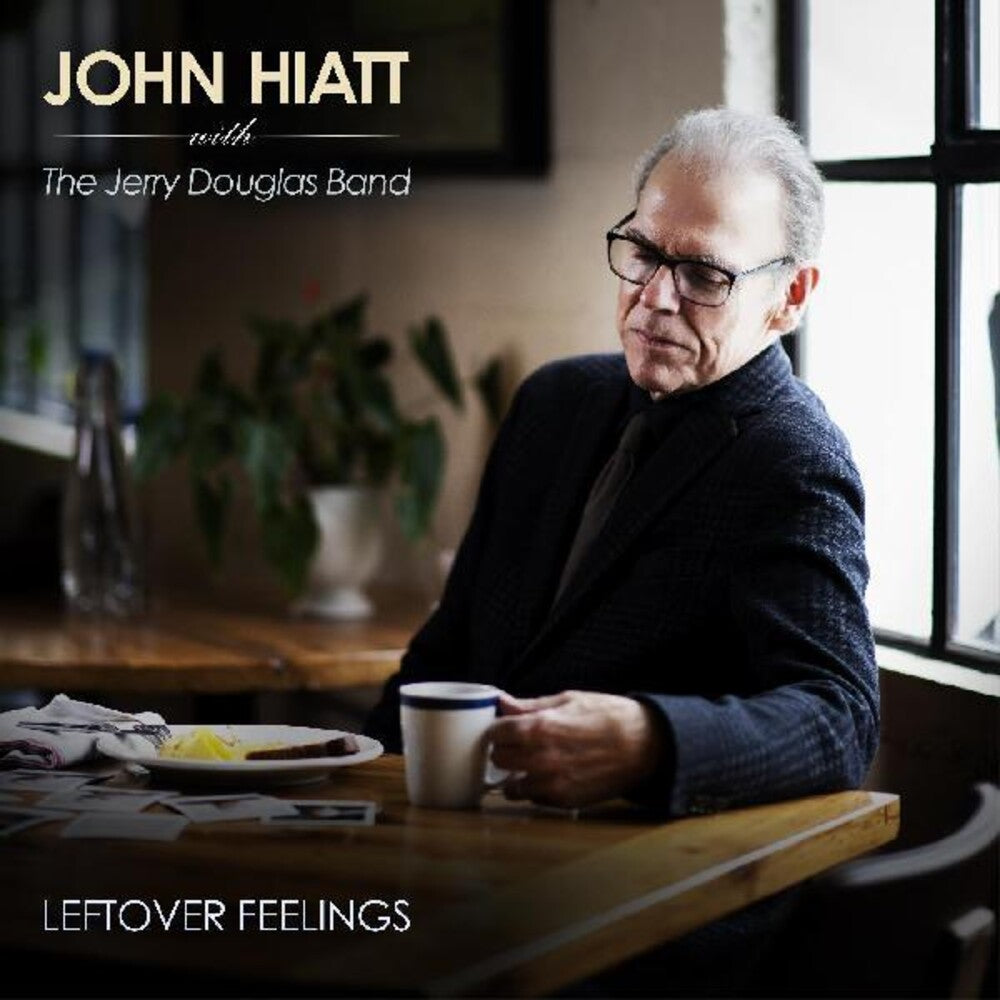 the album cover for John Hiatt with The Jerry Douglas Band - Leftover Feelings