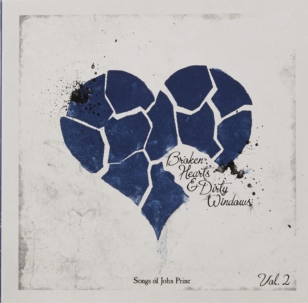 the album cover for Various Artists - Broken Hearts & Dirty Windows: Songs of John Prine, Vol. 2