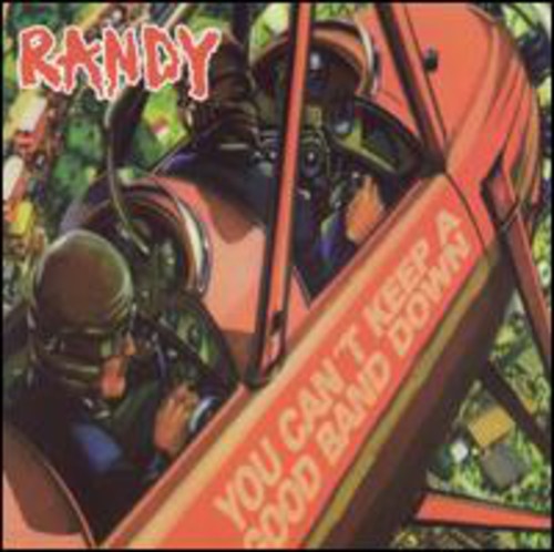 the album cover for Randy - You Can't Keep a Good Band Down