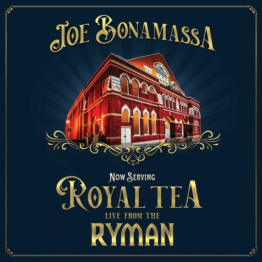 the album cover for Joe Bonamassa - Now Serving: Royal Tea: Live From The Ryman