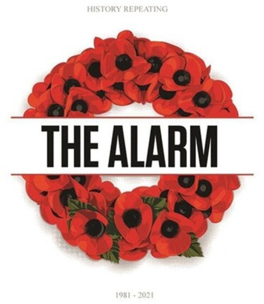 the album cover for The Alarm - History Repeating 1981-2021 [2 CD]