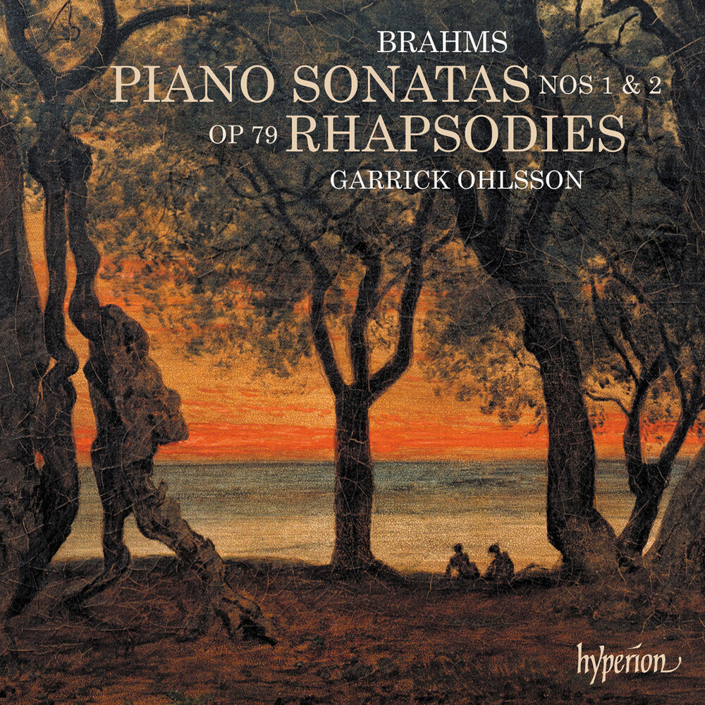 the album cover for GARRICK OHLSSON - Brahms: Piano Sonatas & Rhapsodies