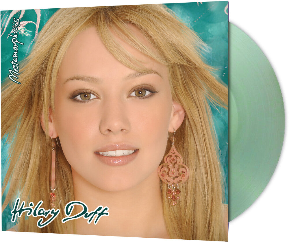 the album cover for Hilary Duff - Metamorphosis [Soda Bottle Clear]