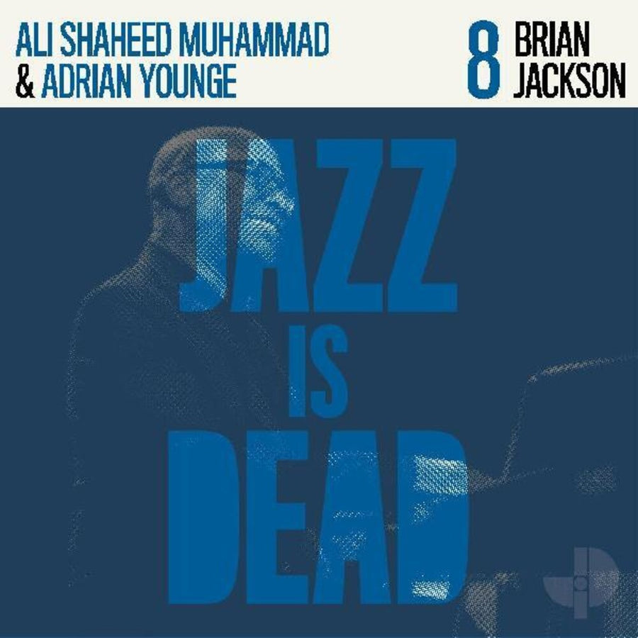 the album cover for Jackson, Brian / Muhammad, Ali Shaheed - Brian Jackson Jid008